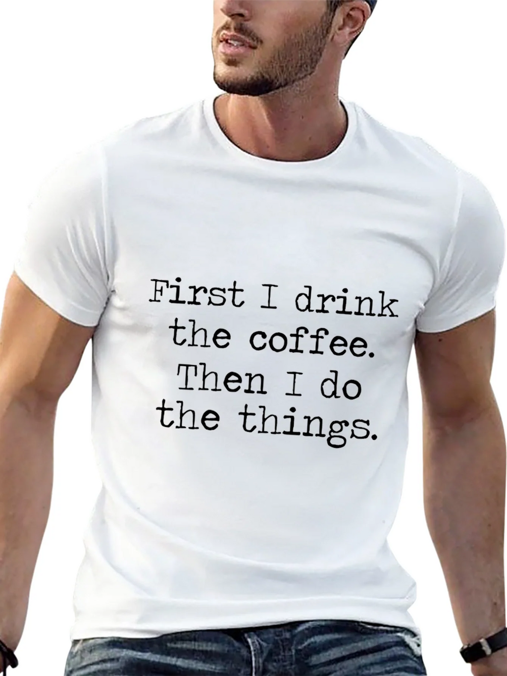 Coffee First T-Shirt - Drink Do Things Tee product image 12