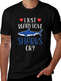 I Just Really Love Sharks OK? T-Shirt product image 1