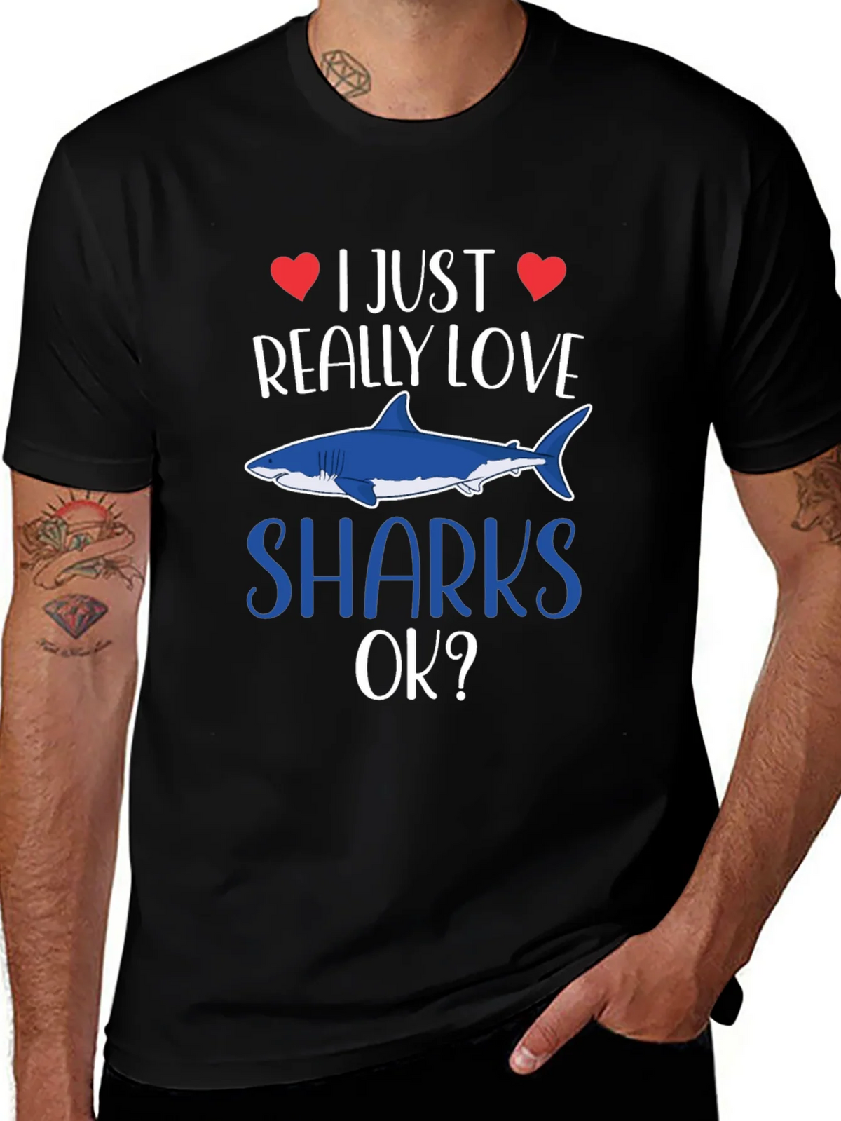 I Just Really Love Sharks OK? T-Shirt product image 1