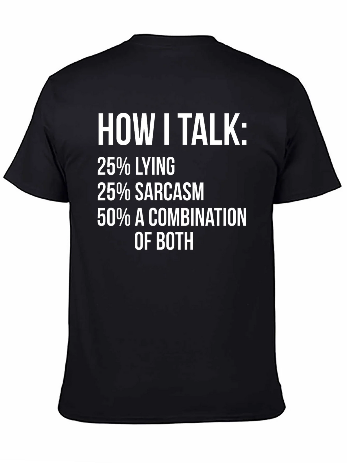 How I Talk: Funny Sarcasm T-Shirt product image 4