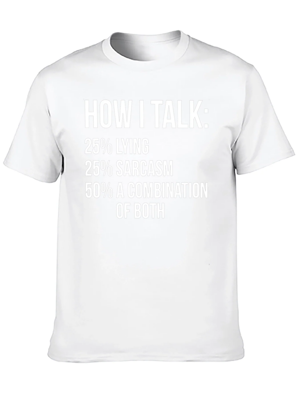 How I Talk: Funny Sarcasm T-Shirt product image 9