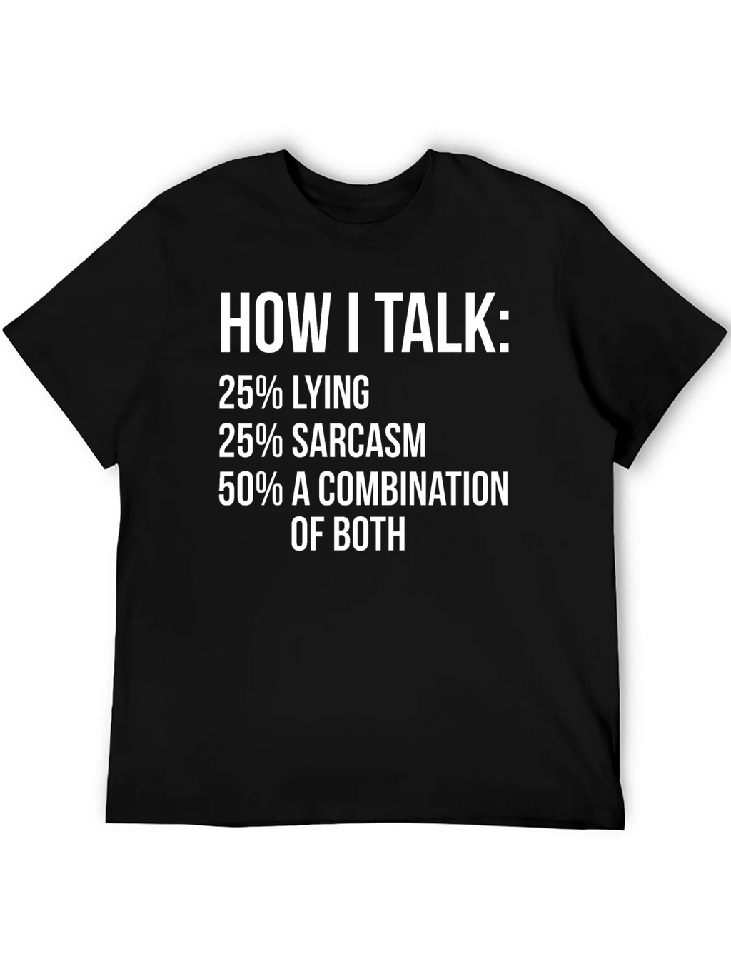 How I Talk: Funny Sarcasm T-Shirt product image 5