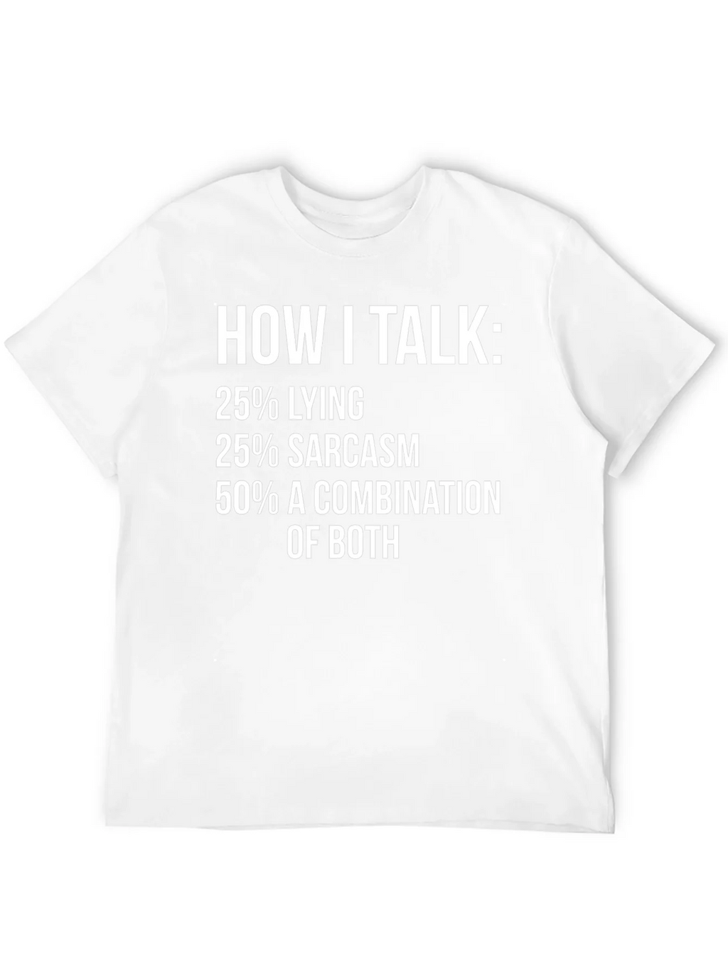 How I Talk: Funny Sarcasm T-Shirt product image 11