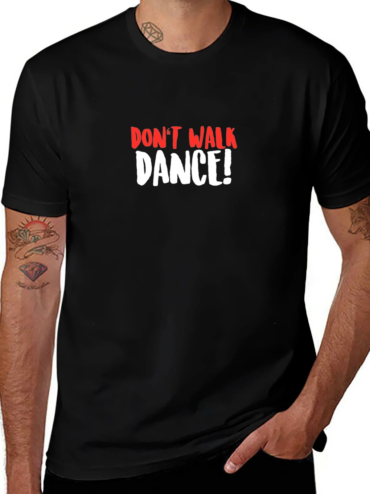 Dont Walk Dance T-Shirt product image 1