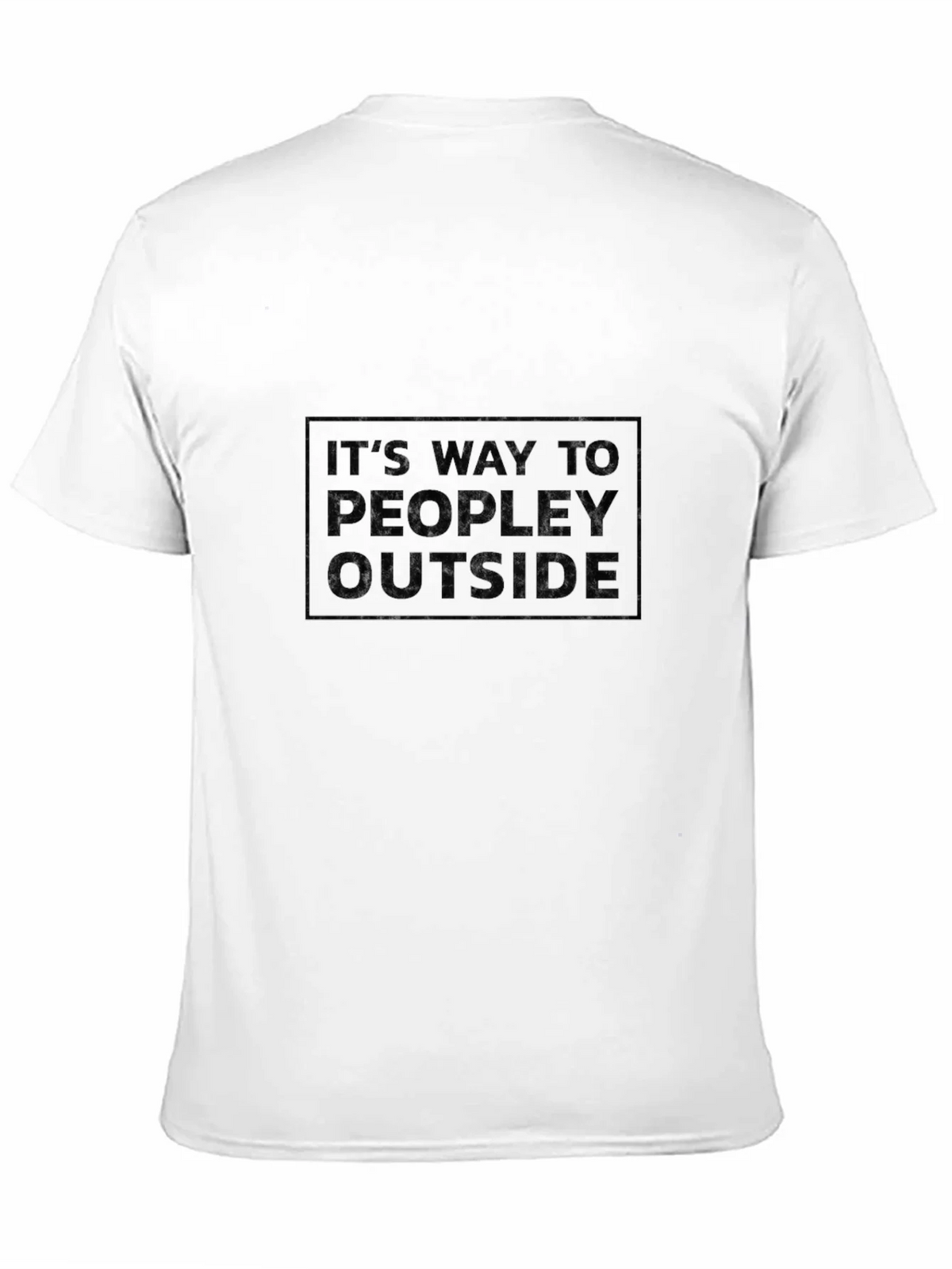 Humorous Too Peopley Outside Graphic Tee product image 10