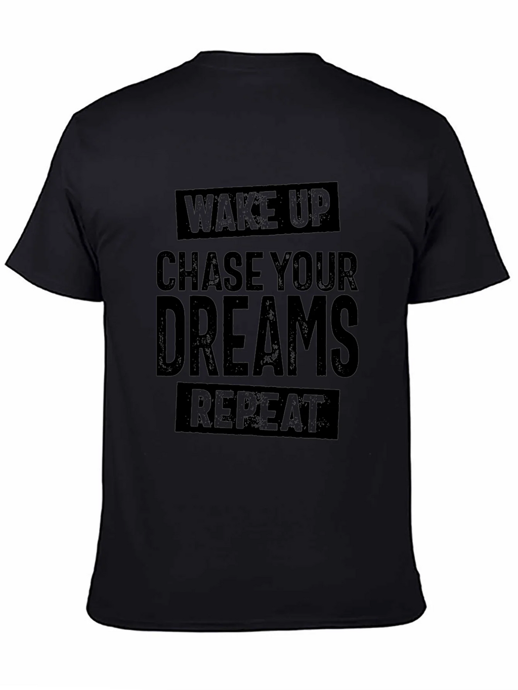 Wake Up Chase Your Dreams Repeat - Black T-Shirt product image 4