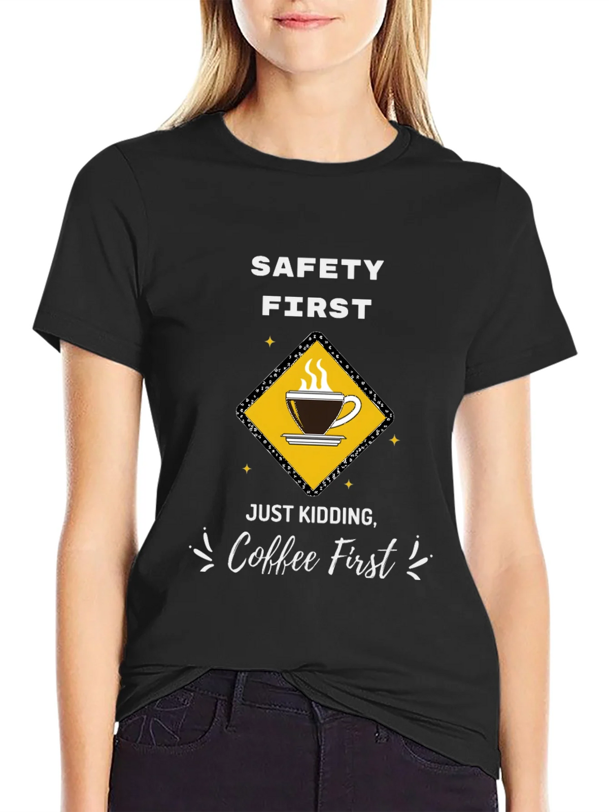 Coffee First T-Shirt - Funny Safety Slogan Tee product image 2
