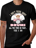 Dog Drummer T-Shirt: I Dont Think About Drums product image 1