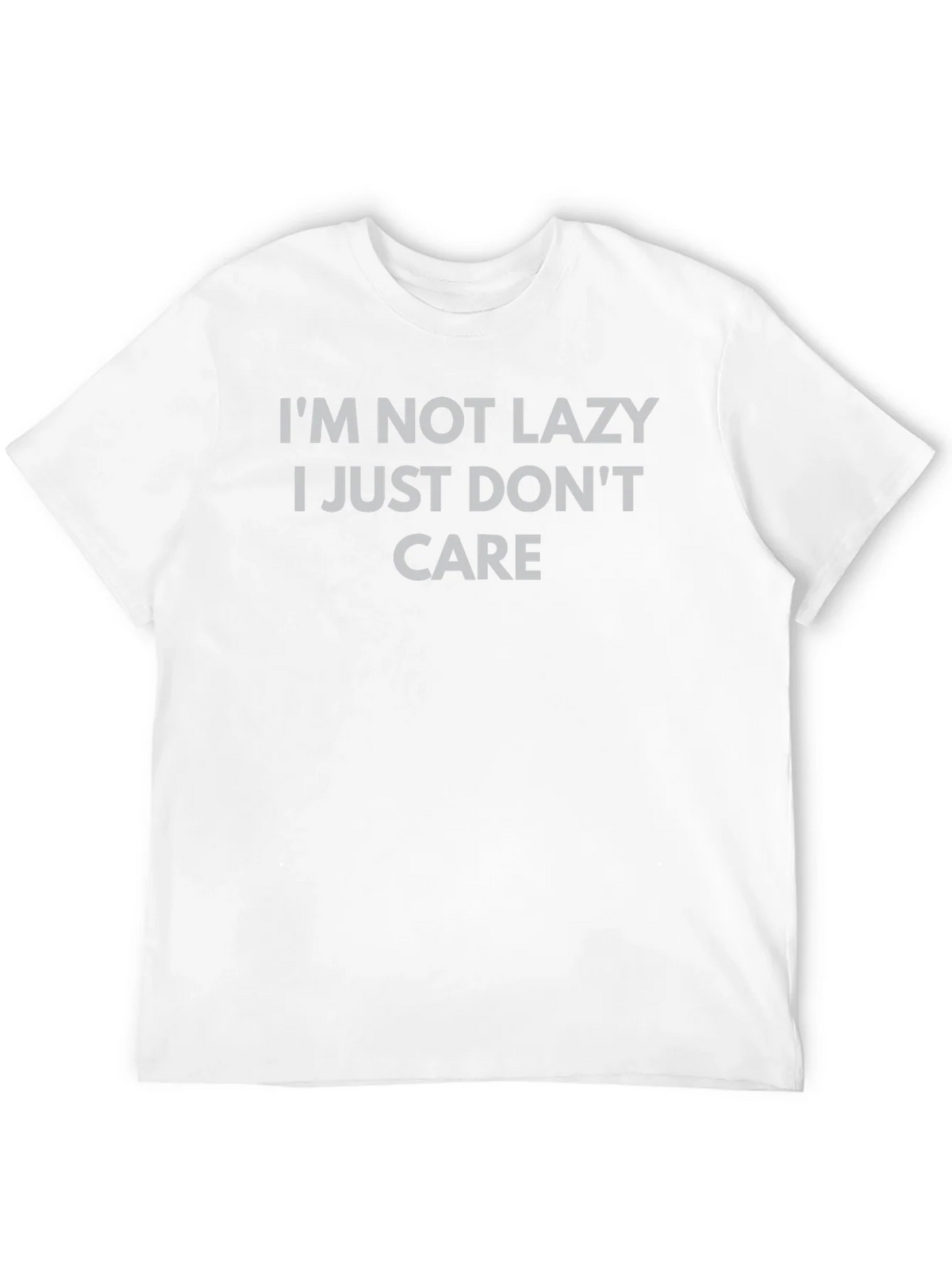 Im Not Lazy I Just Dont Care Graphic T-Shirt product image 11