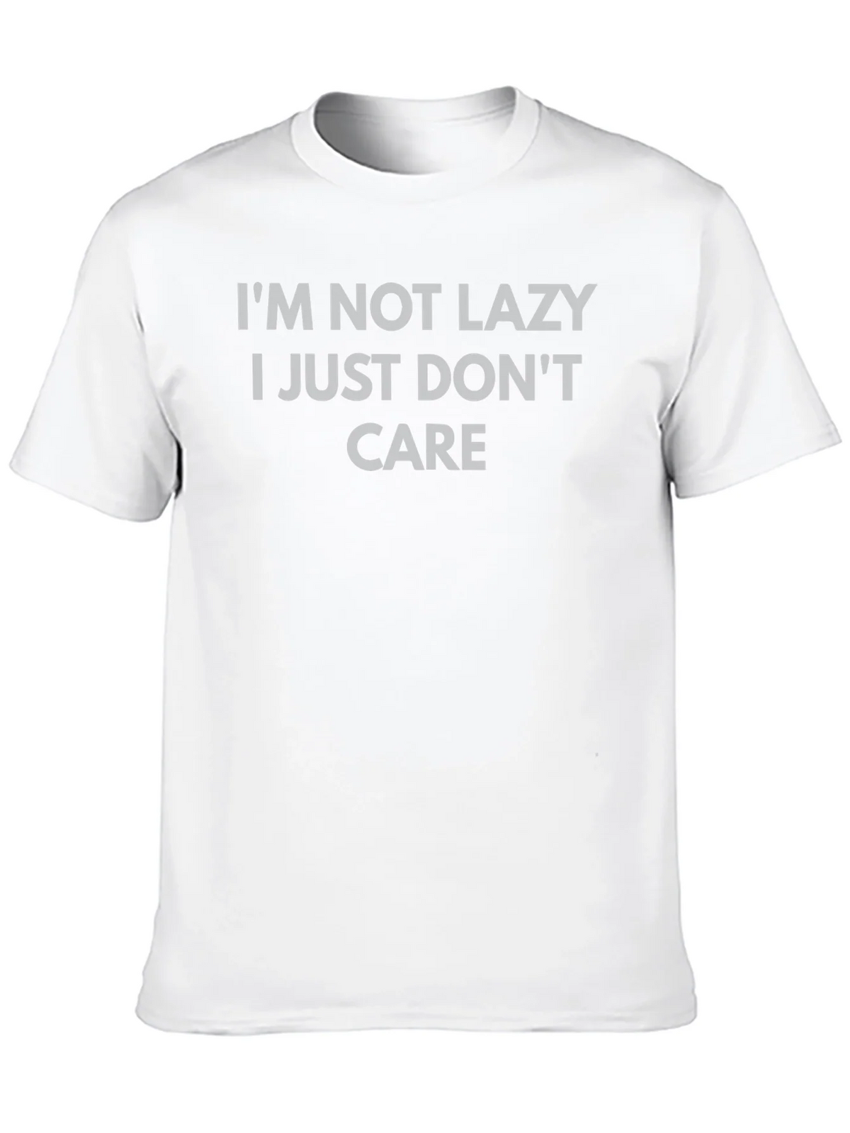 Im Not Lazy I Just Dont Care Graphic T-Shirt product image 9