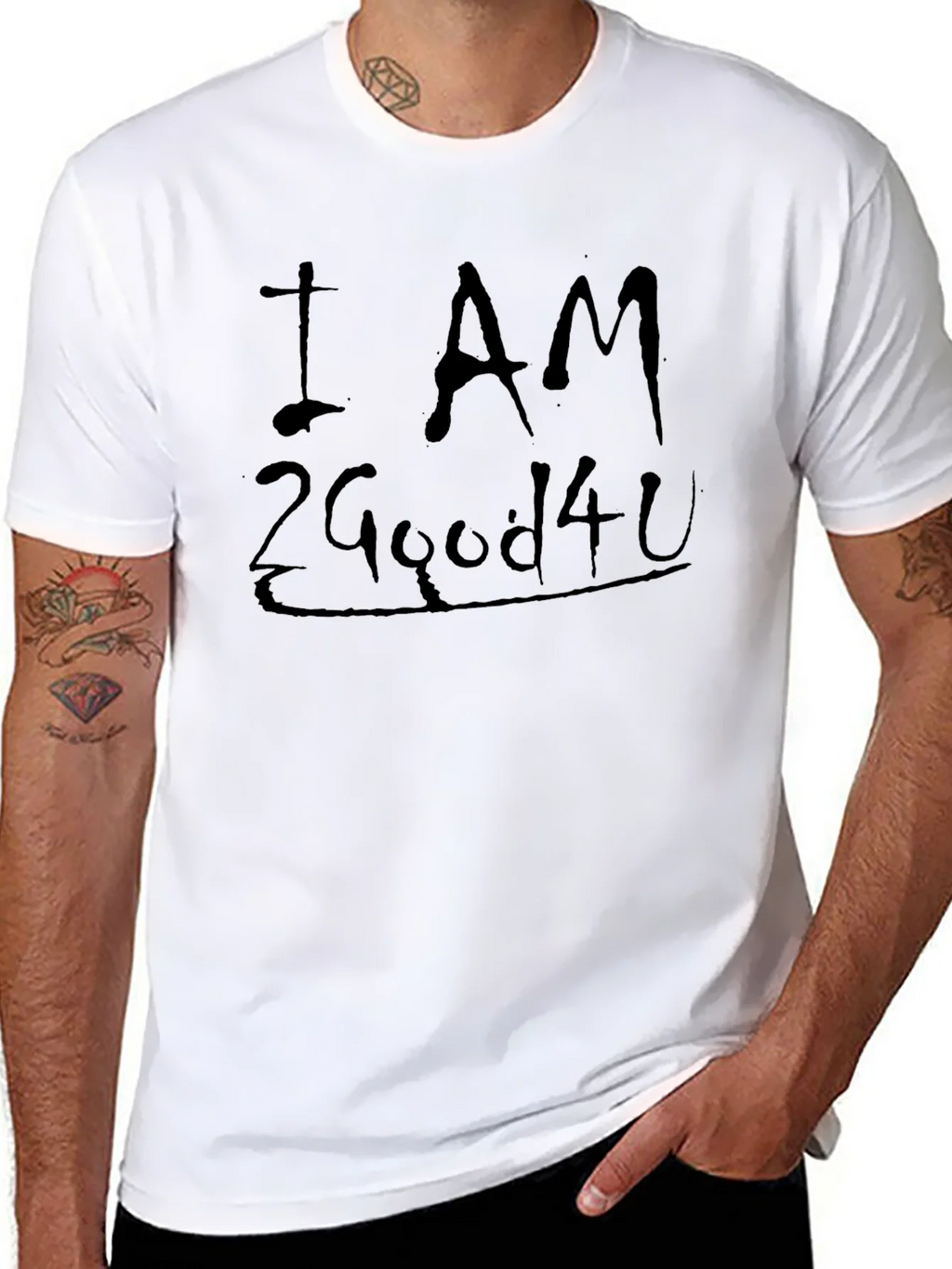 I AM 2 Good 4 U Black Graphic T-Shirt product image 5