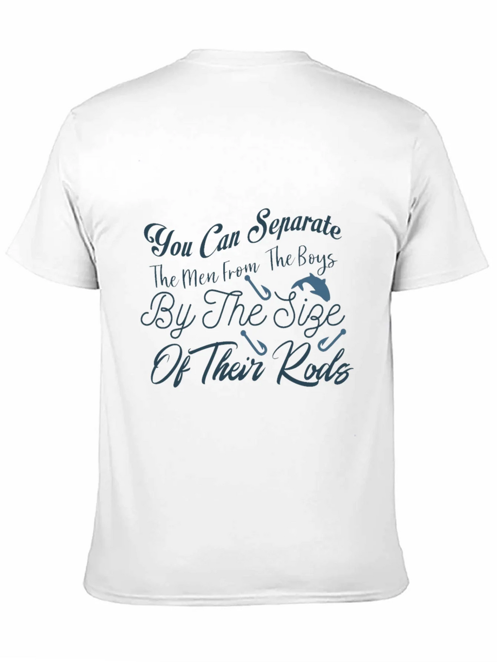 Fishing Rods Mens T-Shirt - Separating Boys From The Men product image 9