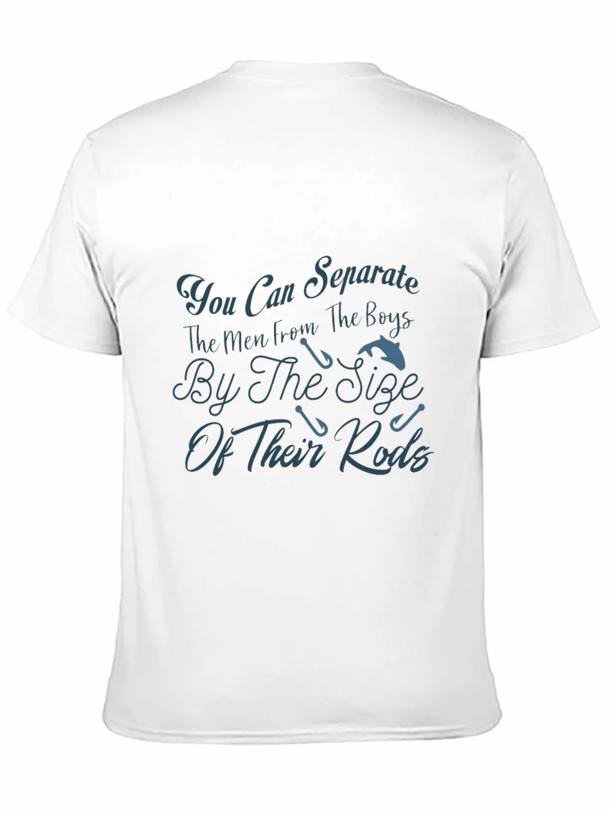 Fishing Rods Mens T-Shirt - Separating Boys From The Men product image 9