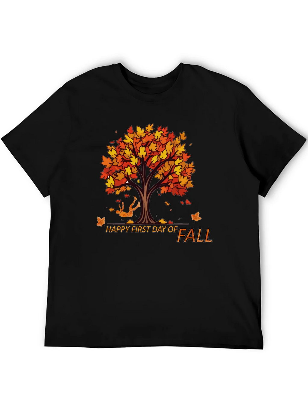 Happy First Day of Fall Black T-Shirt product image 5