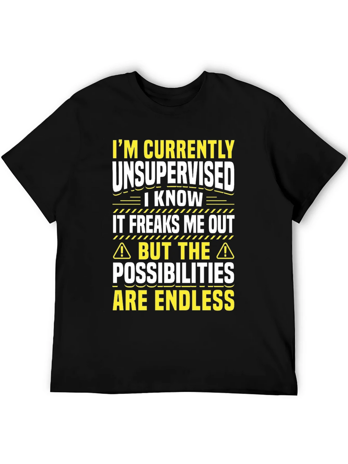 Unsupervised Fun T-Shirt: Endless Possibilities! product image 5
