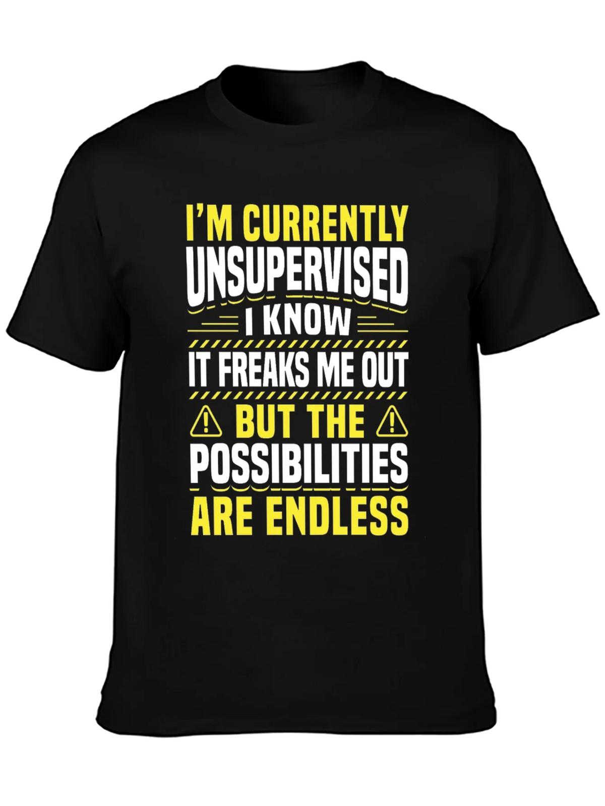 Unsupervised Fun T-Shirt: Endless Possibilities! product image 3