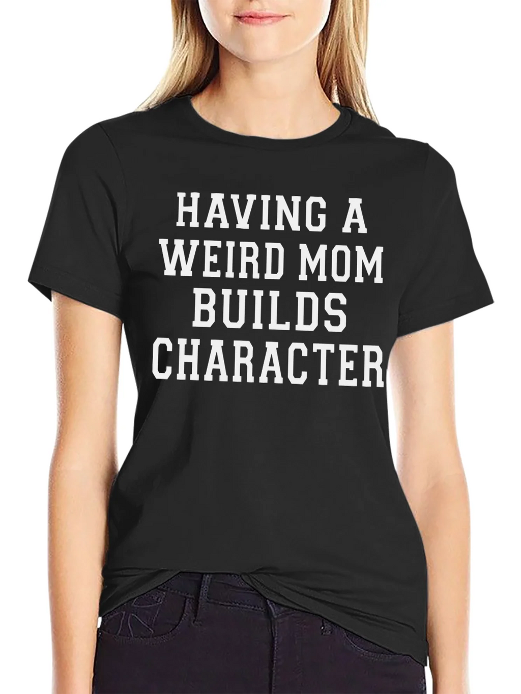 Having a Weird Mom T-Shirt product image 2