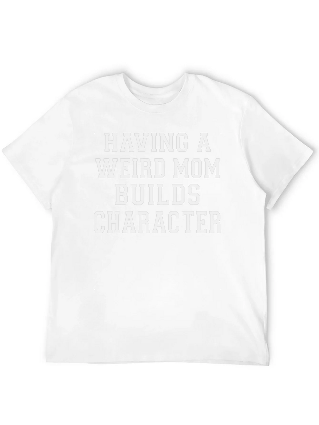 Having a Weird Mom T-Shirt product image 11