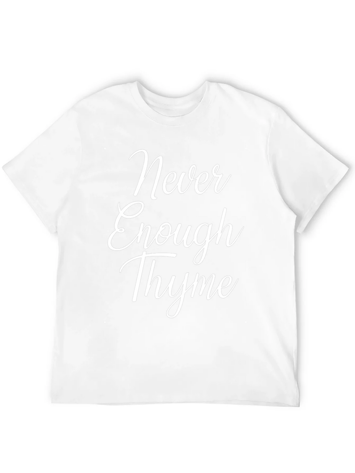 Never Enough Thyme T-Shirt - Funny Herb Garden Tee product image 11