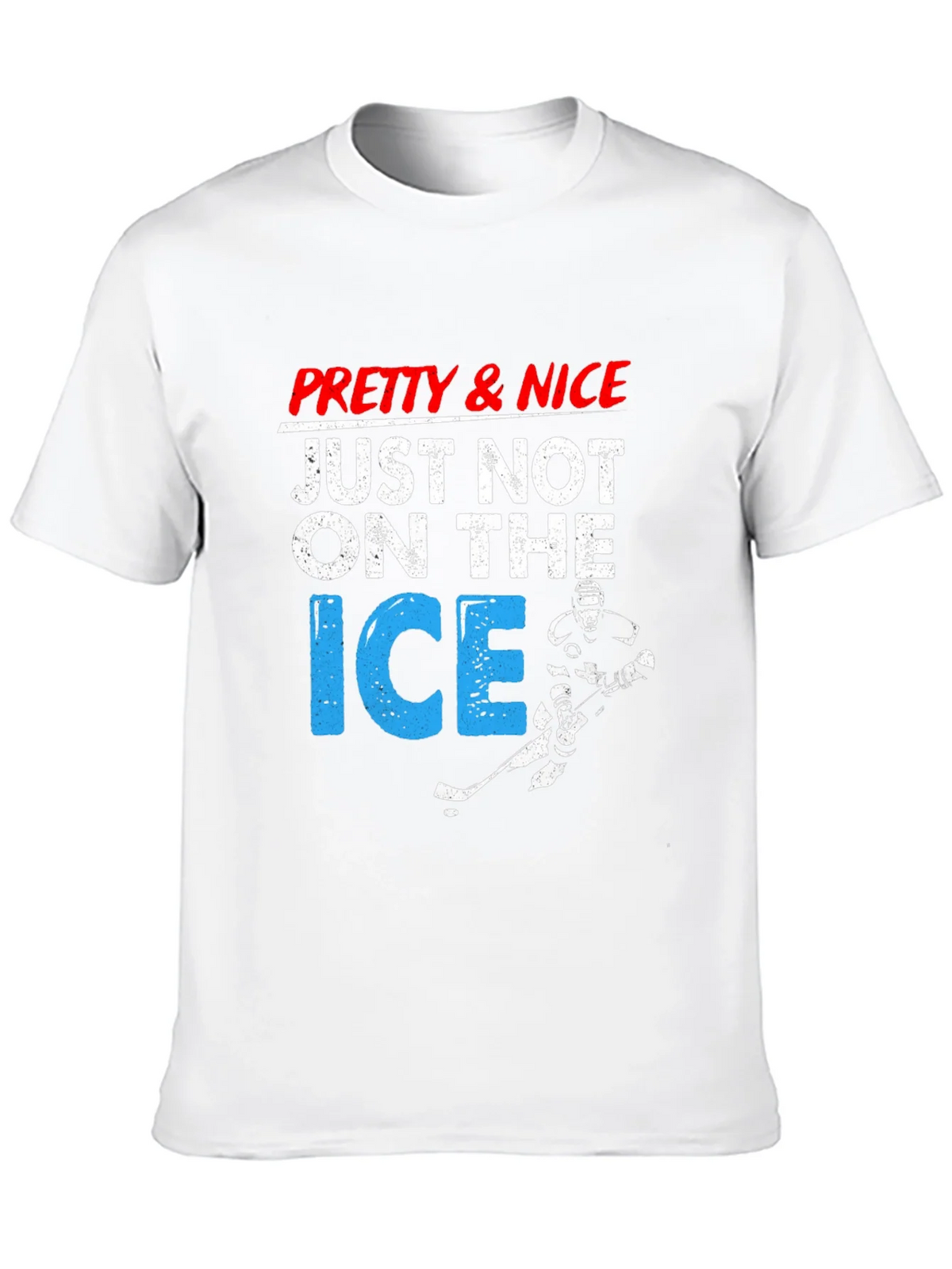 Pretty & Nice Just Not On The Ice Hockey T-Shirt product image 9
