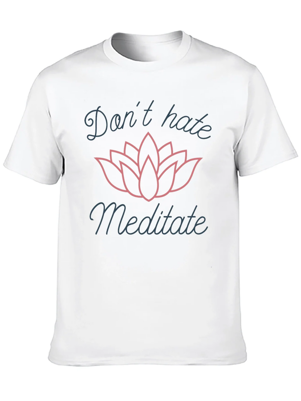 Dont Hate Meditate Graphic T-Shirt product image 9