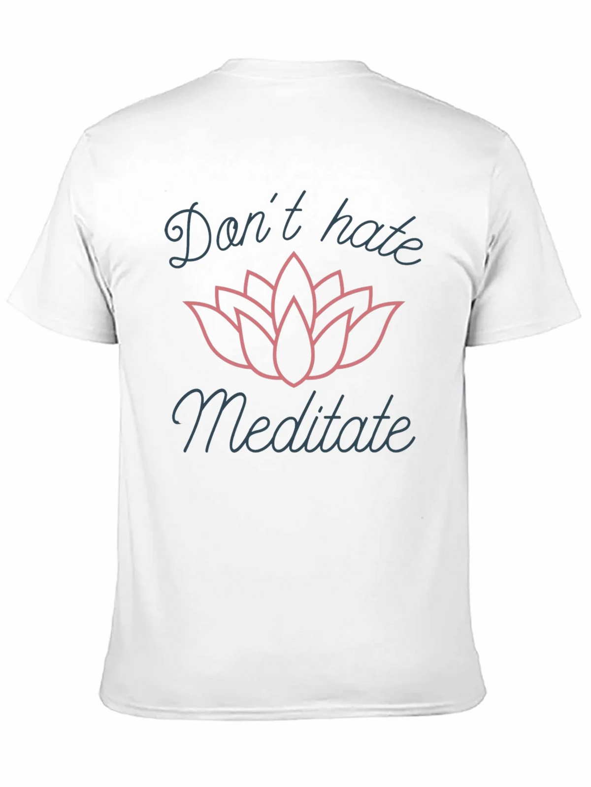 Dont Hate Meditate Graphic T-Shirt product image 10
