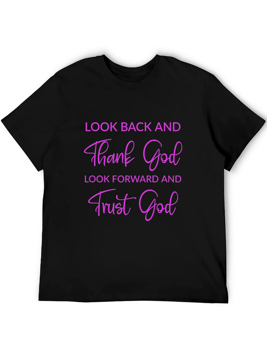 Thank God T-Shirt - Look Back & Trust Forward product image 5