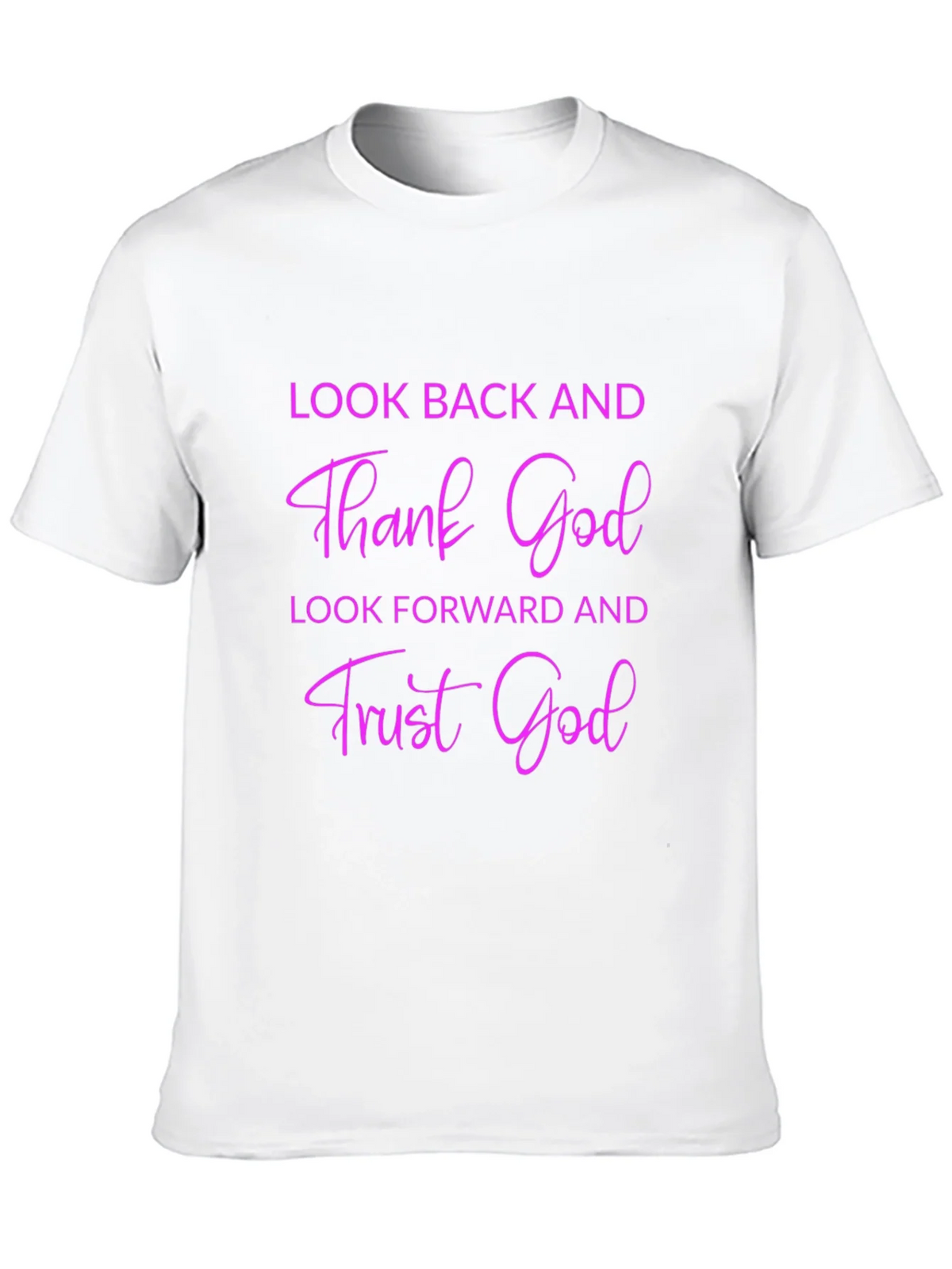 Thank God T-Shirt - Look Back & Trust Forward product image 9