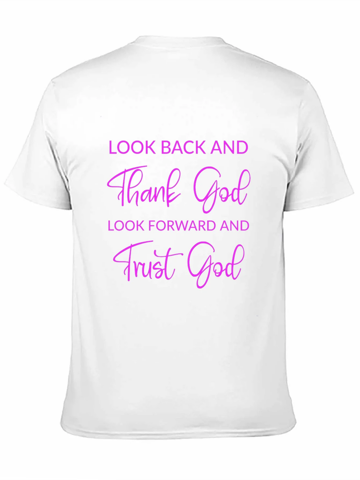 Thank God T-Shirt - Look Back & Trust Forward product image 10