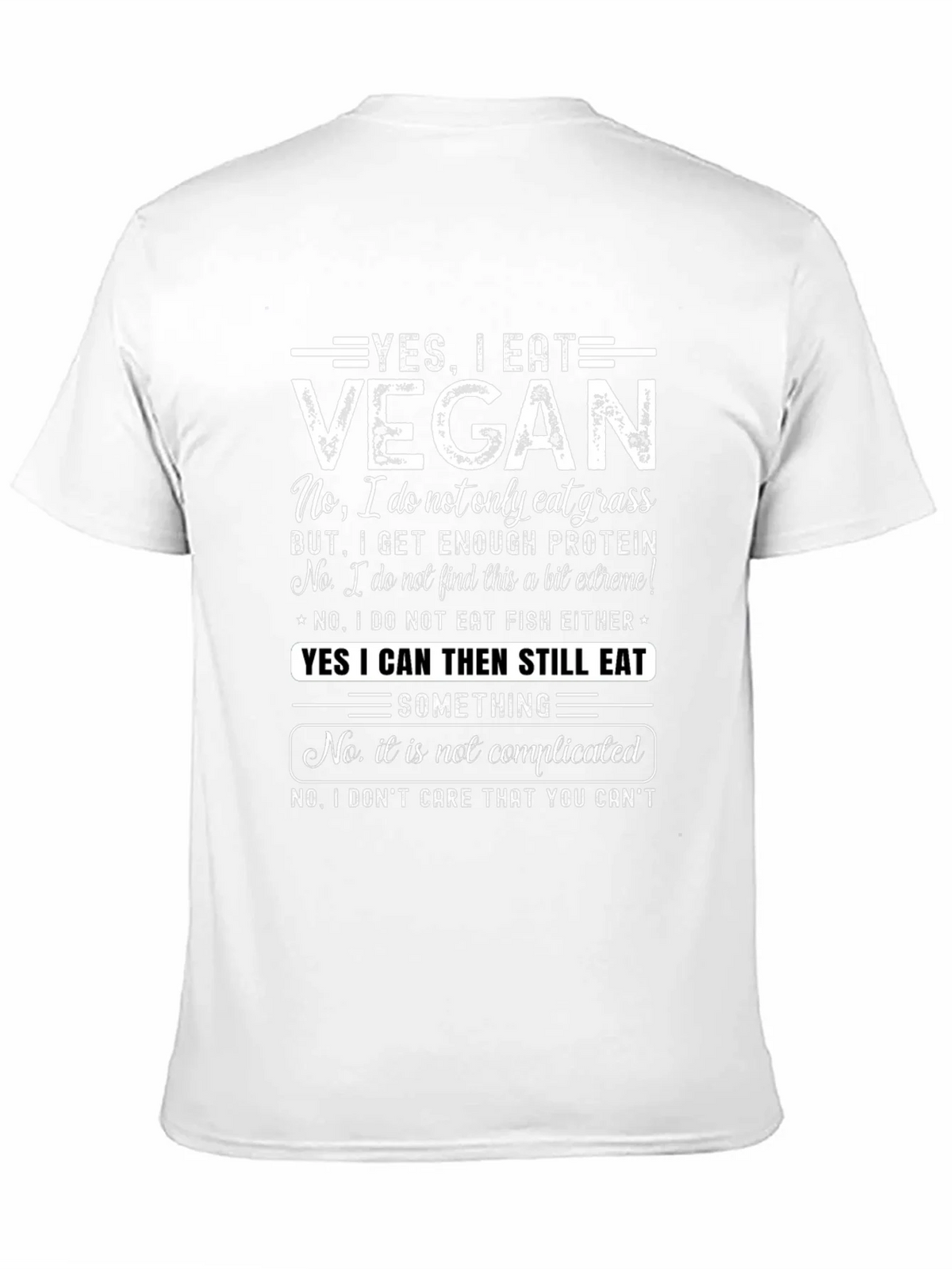 Vegan Statement T-Shirt: Yes I Eat product image 10