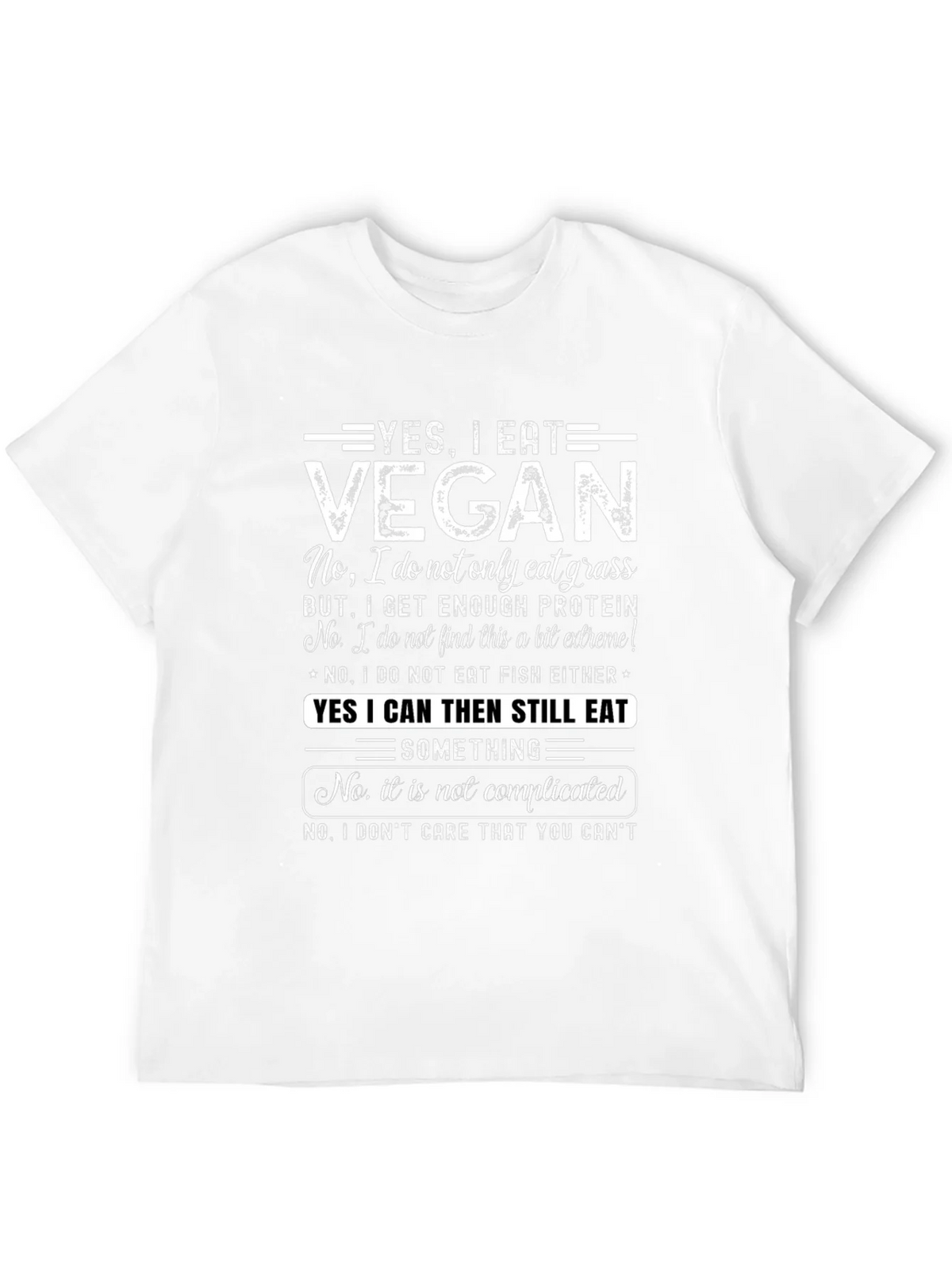 Vegan Statement T-Shirt: Yes I Eat product image 11