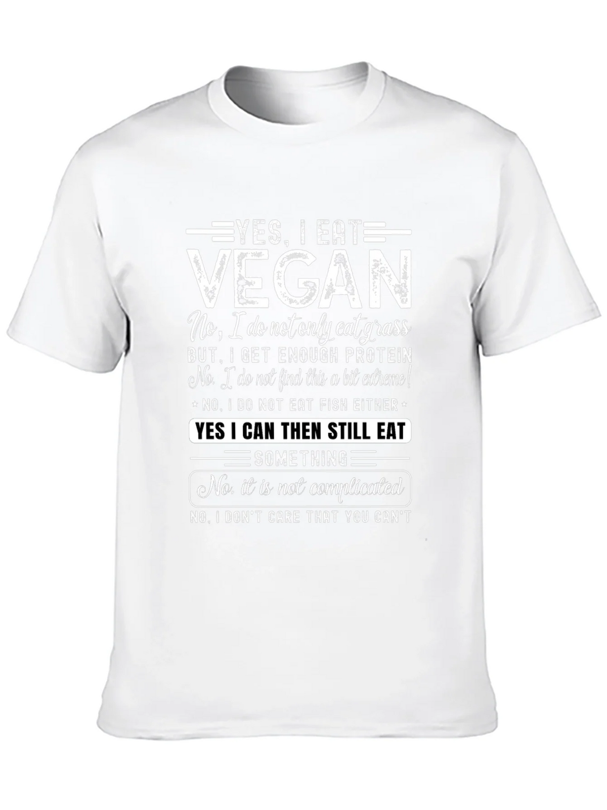 Vegan Statement T-Shirt: Yes I Eat product image 9