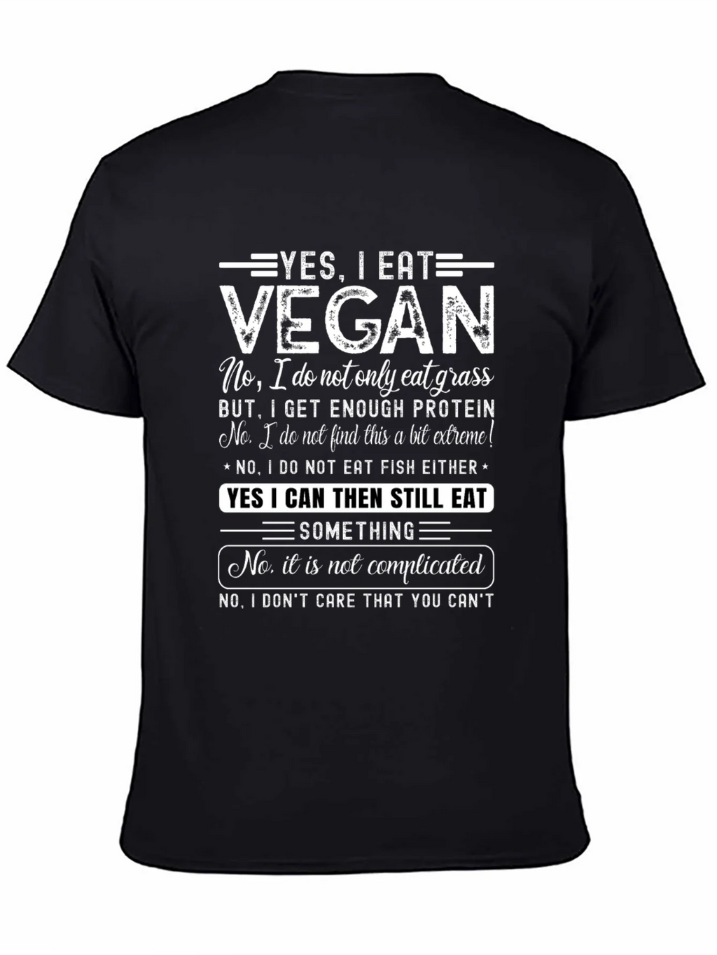 Vegan Statement T-Shirt: Yes I Eat product image 4