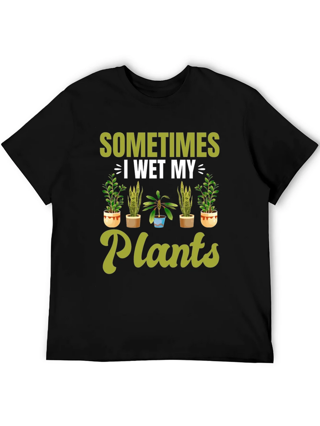 Funny I Wet My Plants Gardening T-Shirt product image 5