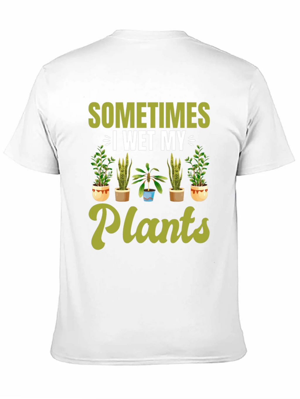 Funny I Wet My Plants Gardening T-Shirt product image 10