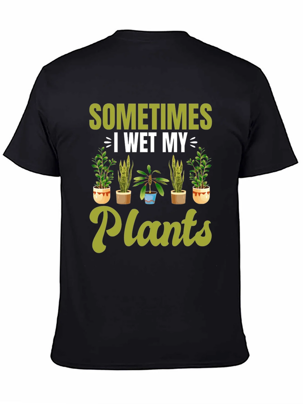 Funny I Wet My Plants Gardening T-Shirt product image 4