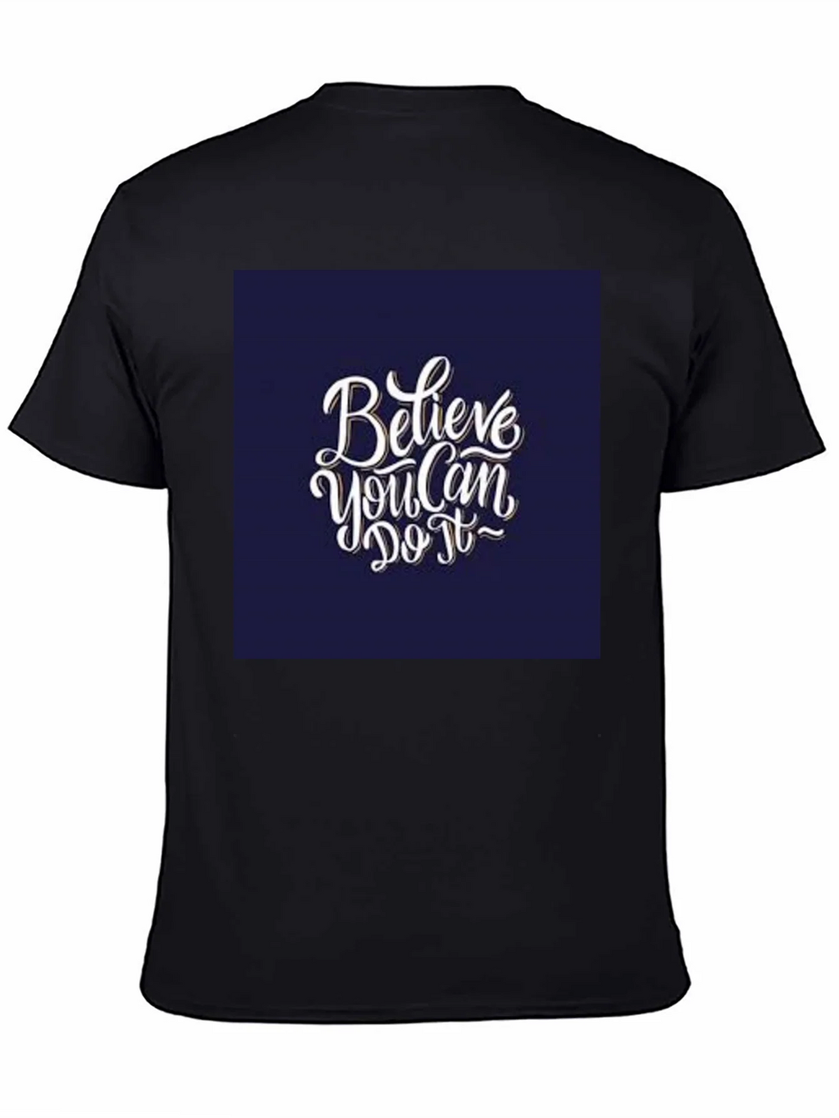 Believe You Can Do It T-Shirt product image 4