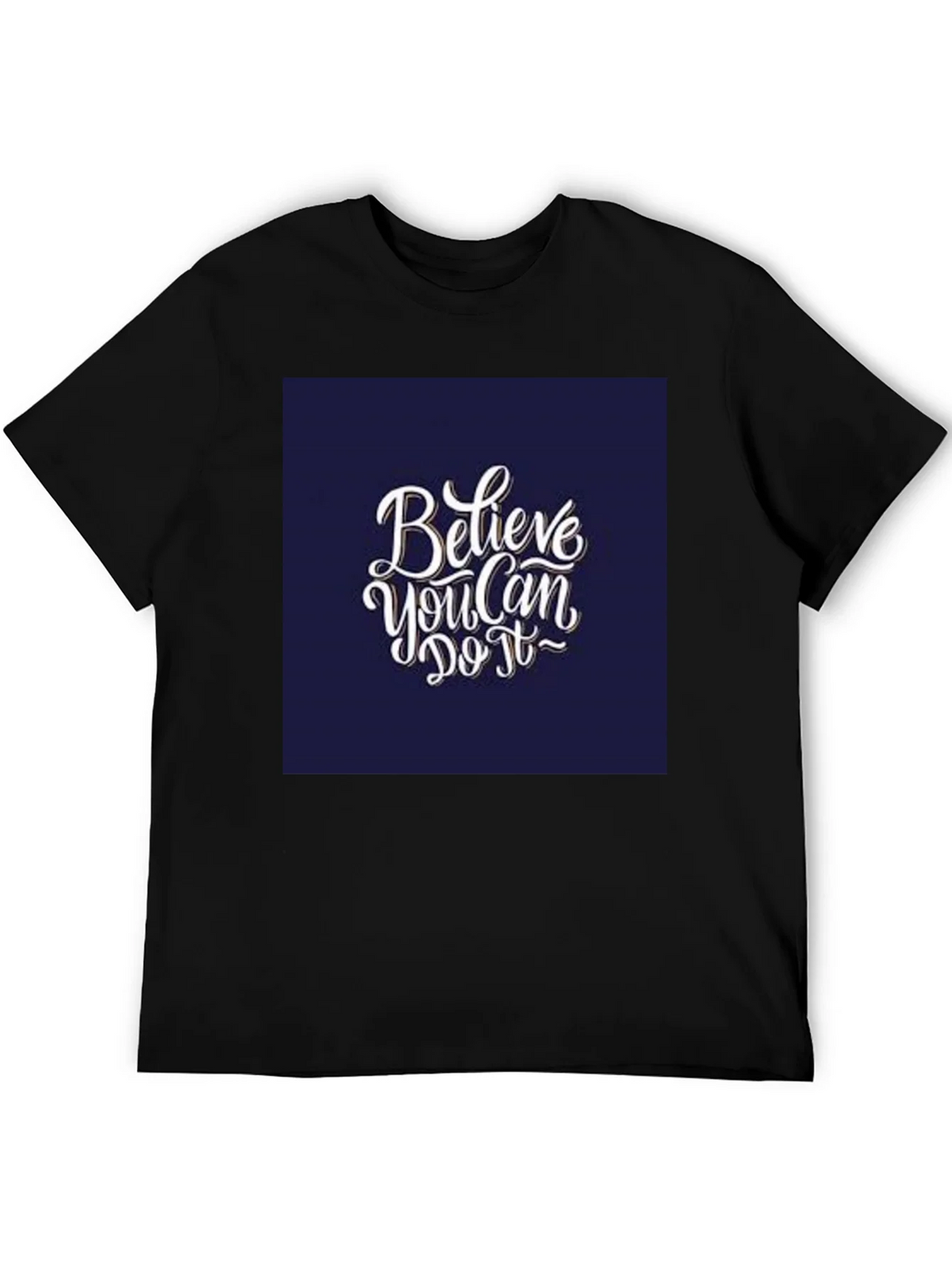 Believe You Can Do It T-Shirt product image 5
