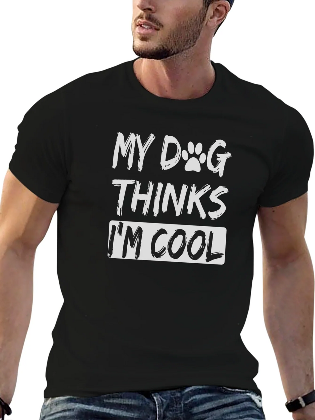 My Dog Thinks Im Cool T-Shirt - Funny Lover Tee product image 6