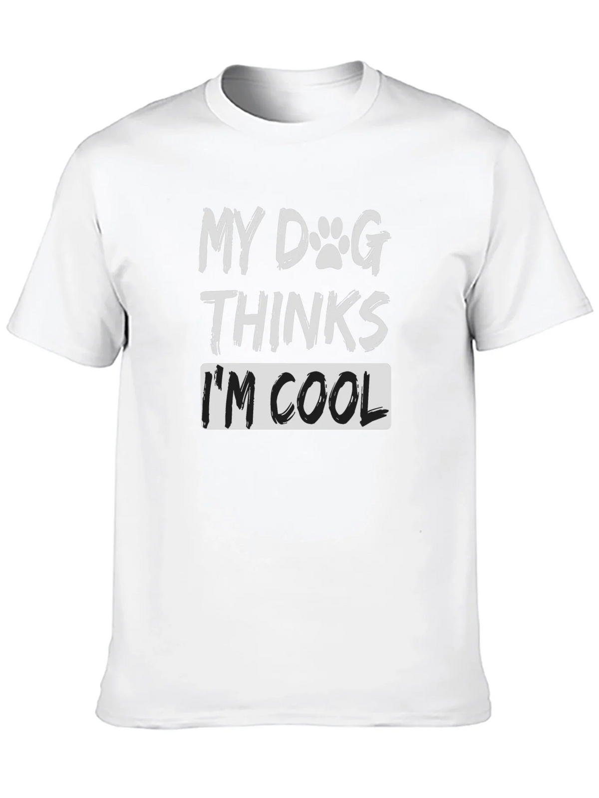 My Dog Thinks Im Cool T-Shirt - Funny Lover Tee product image 9