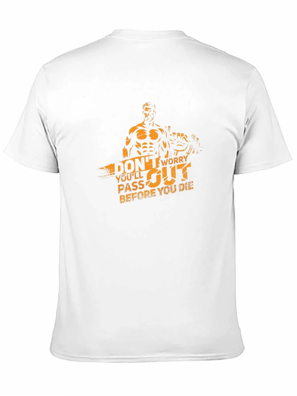 Workout T-Shirt: Dont Worry Youll Pass Out product image 10