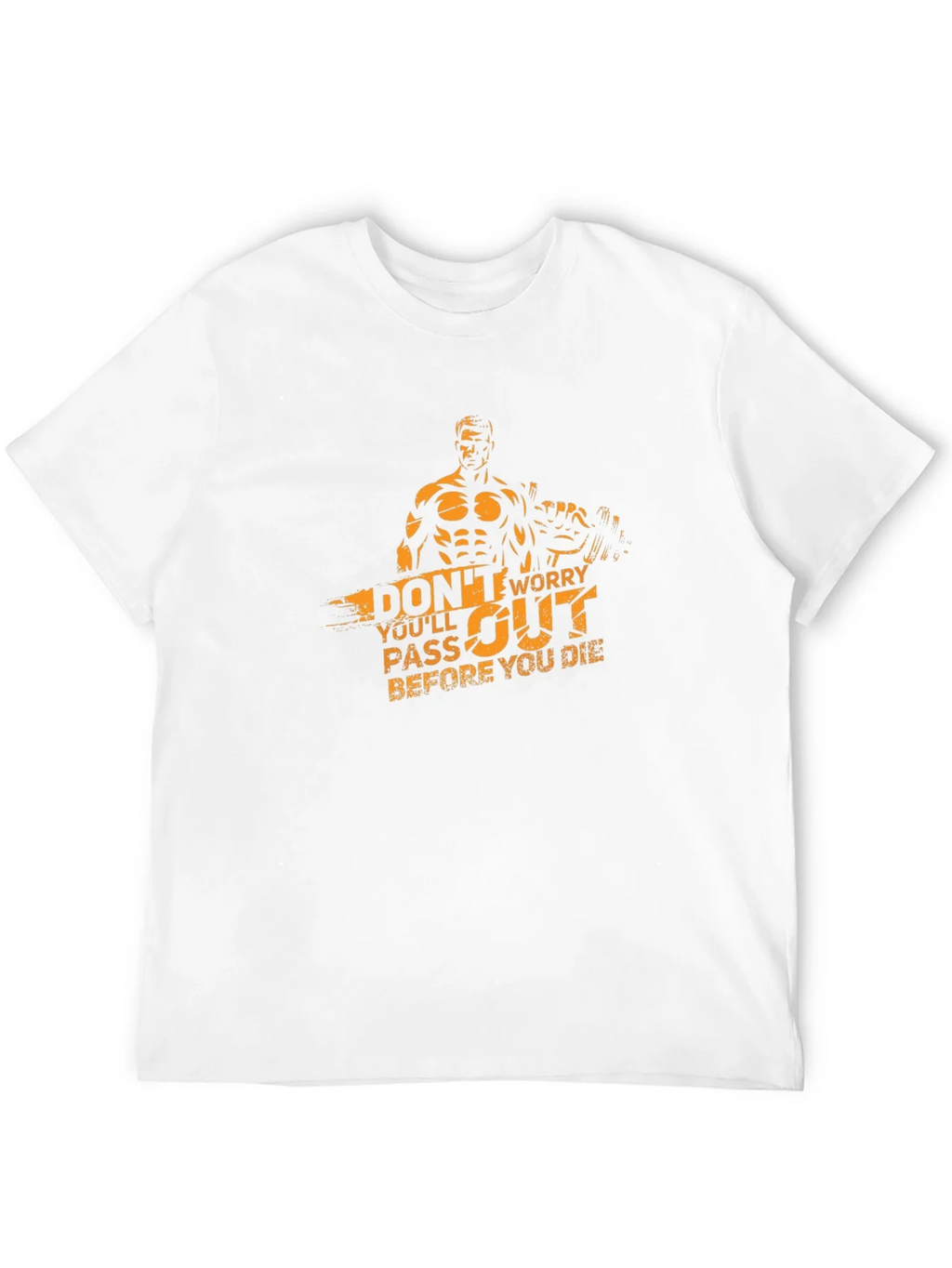Workout T-Shirt: Dont Worry Youll Pass Out product image 11