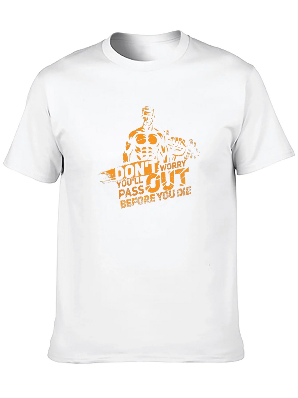 Workout T-Shirt: Dont Worry Youll Pass Out product image 9