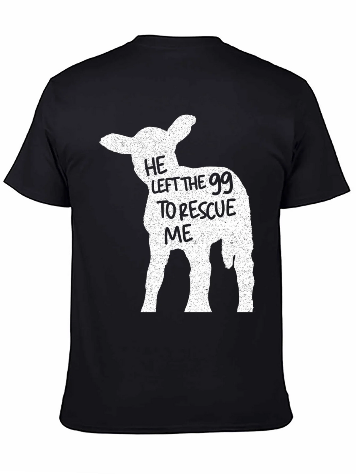 He Left The 99 to Rescue Me T-Shirt product image 2