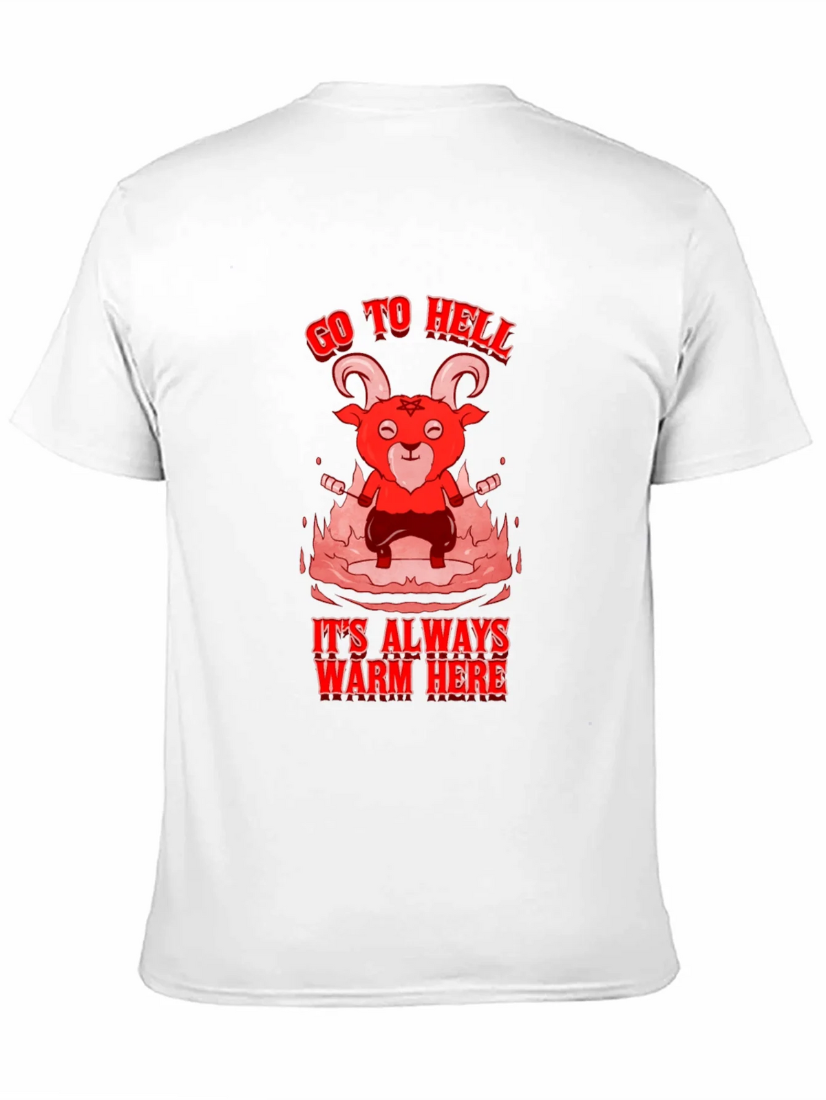 Go to Hell T-Shirt - Warm Here product image 10