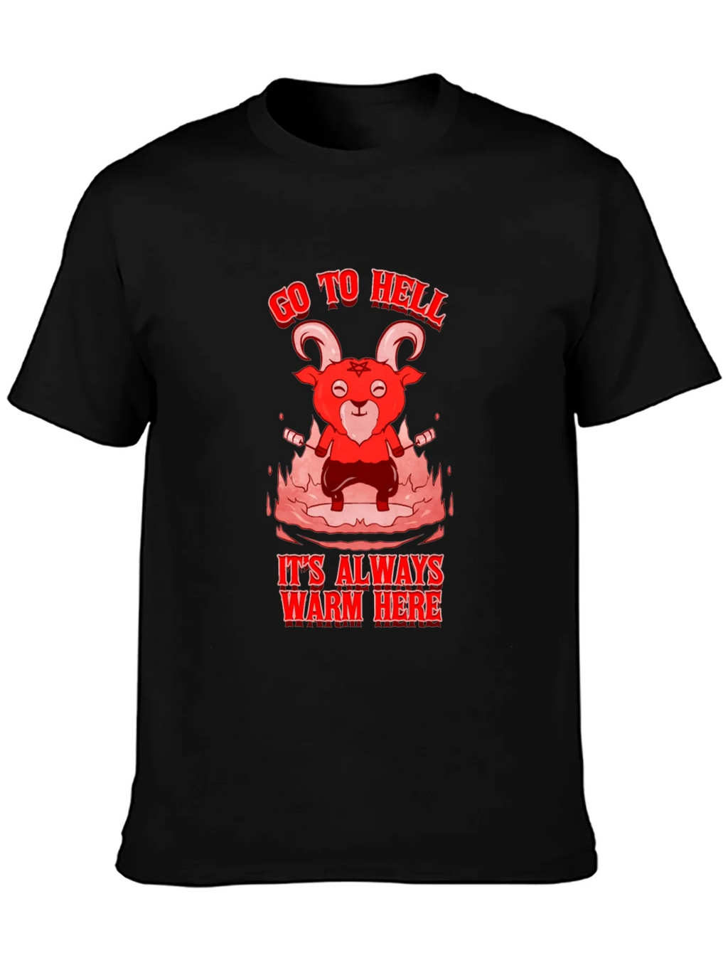 Go to Hell T-Shirt - Warm Here product image 3