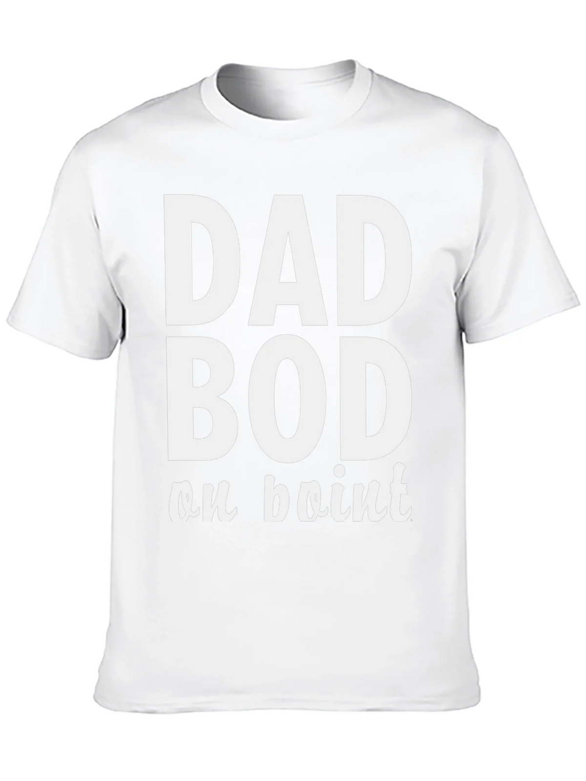 Dad Bod on Point T-Shirt - Comfy Mens Tee product image 9
