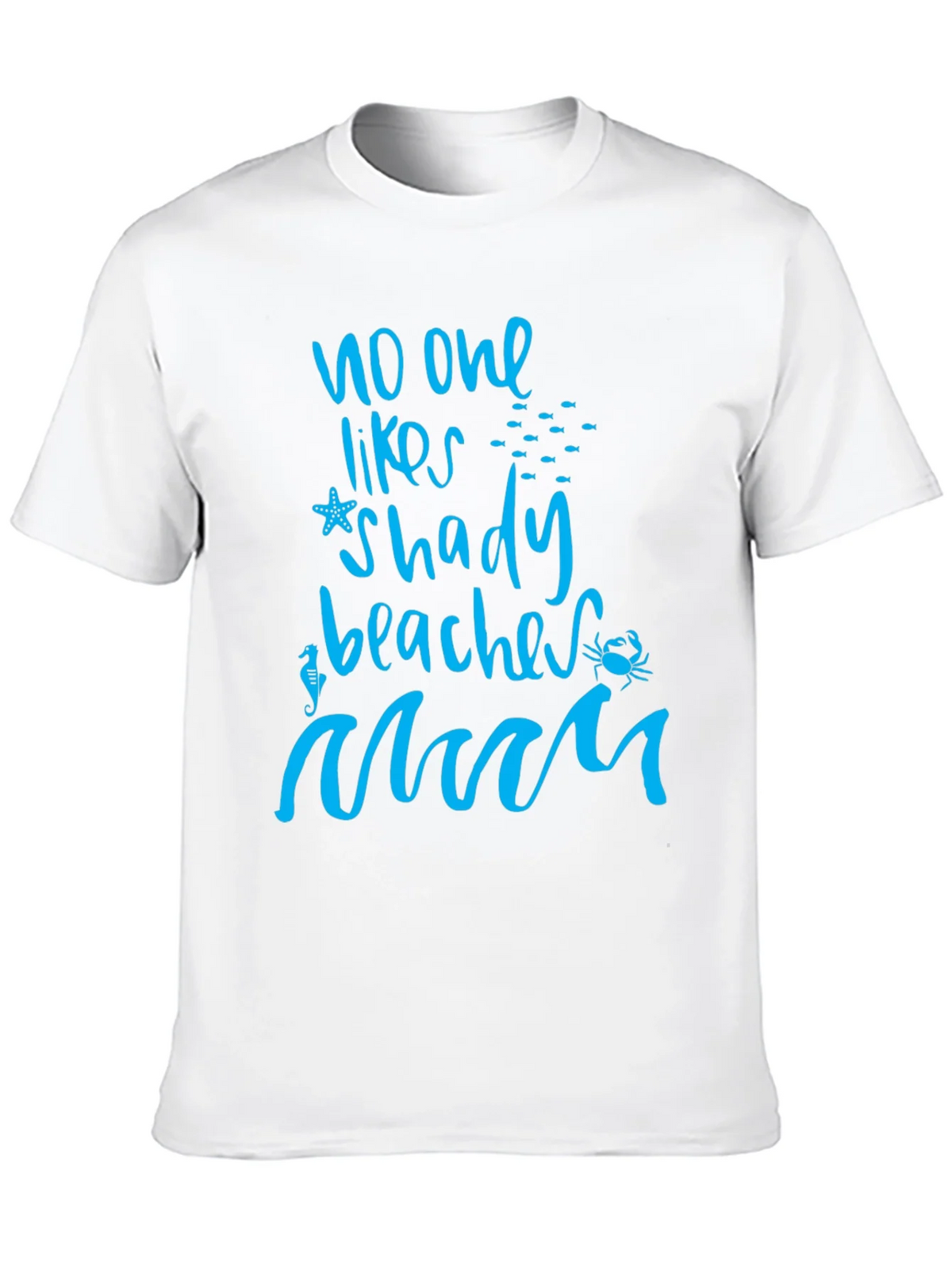 No One Likes Shady Beaches Graphic Tee product image 9
