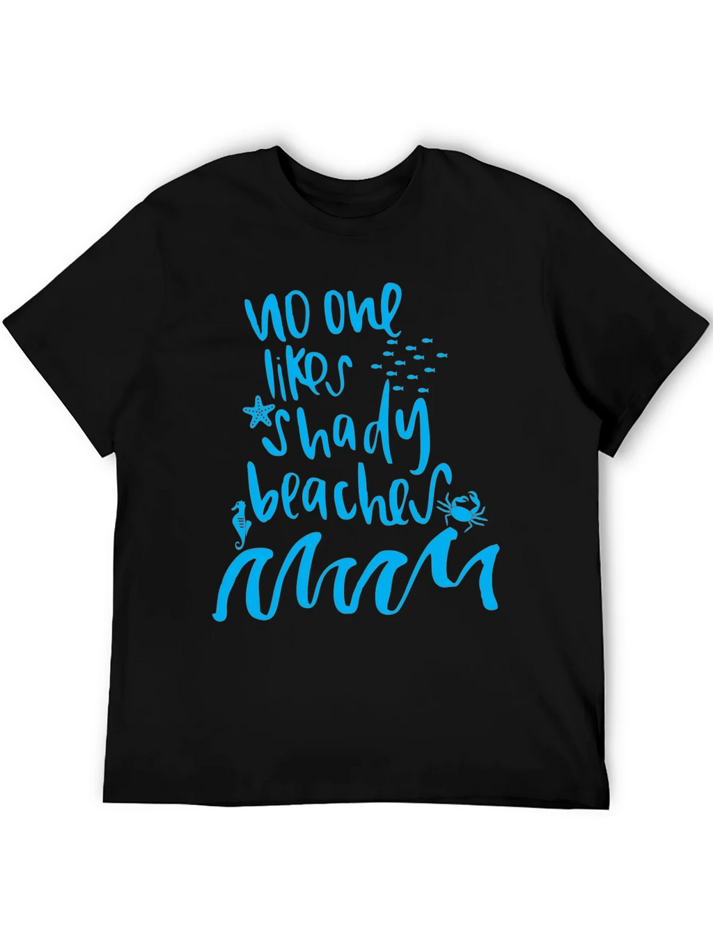 No One Likes Shady Beaches Graphic Tee product image 5