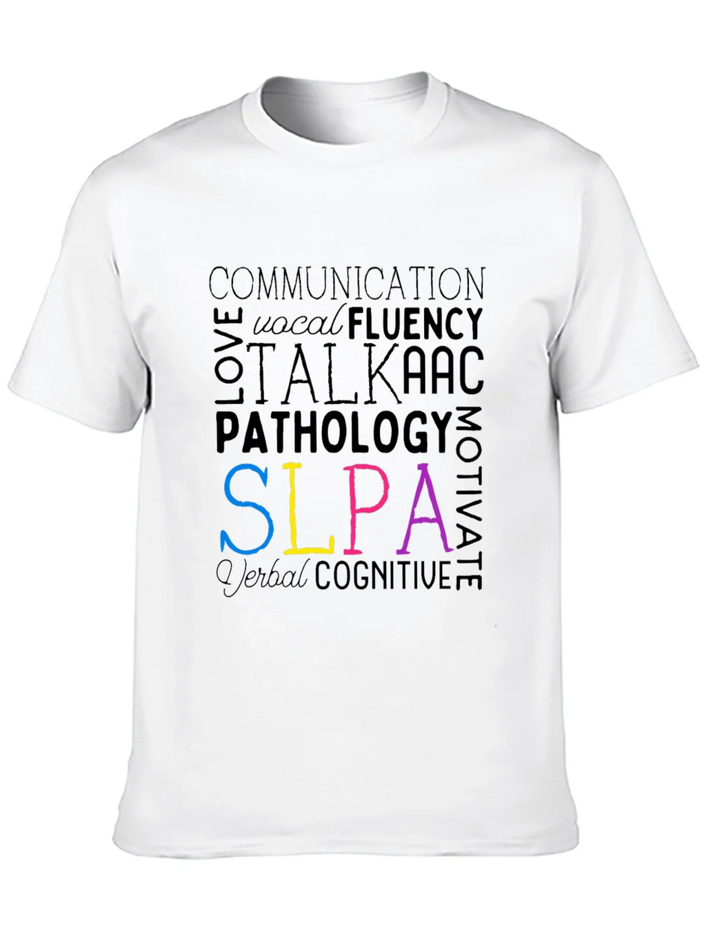 SLPA Word Art T-Shirt - Speech Language Pathology Assistant product image 9